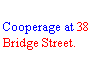 Text Box: Cooperage at 38 Bridge Street.