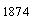 Text Box: 1874
